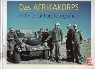 Verband Deutsches Afrika-Korps e.V. Buch: Das Afrikakorps